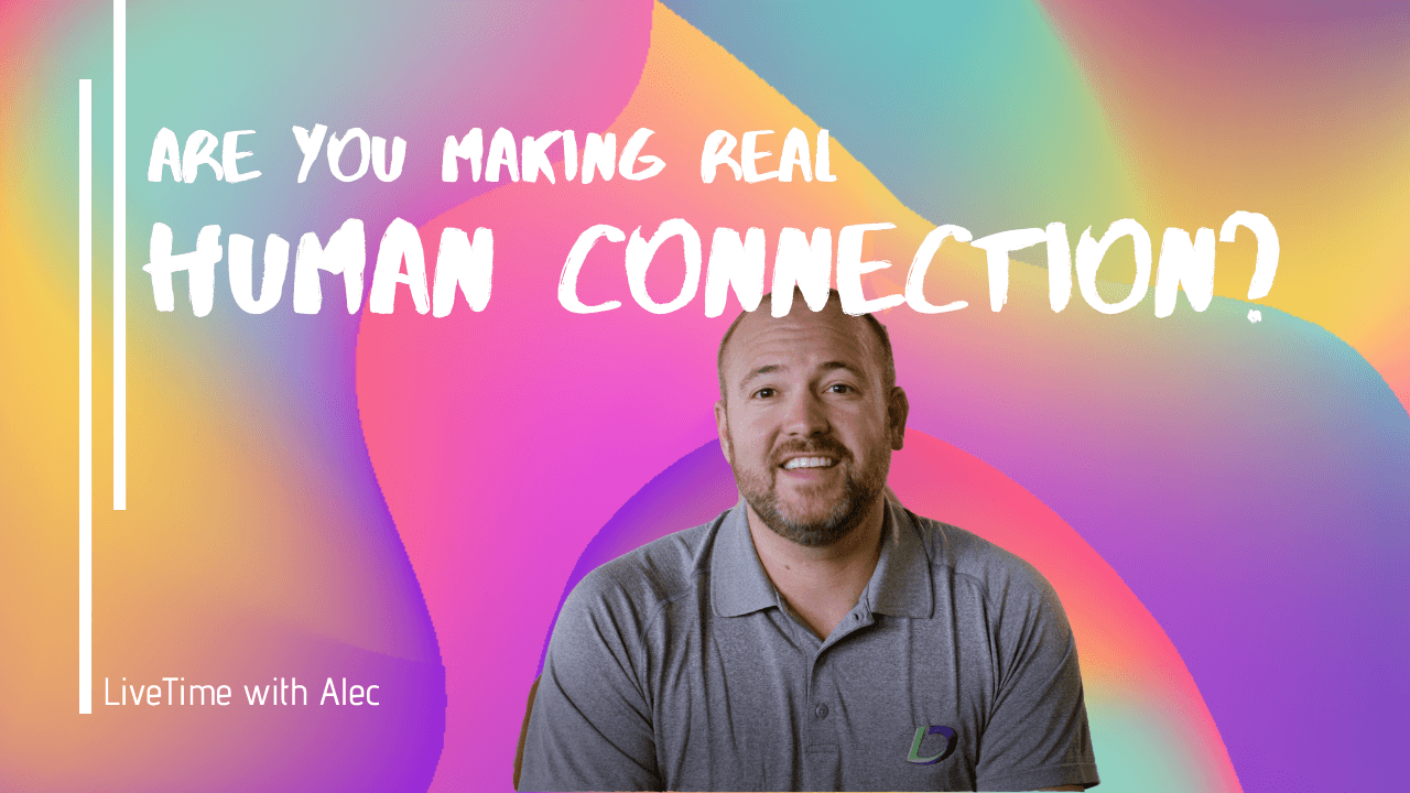 Choose Human Connection