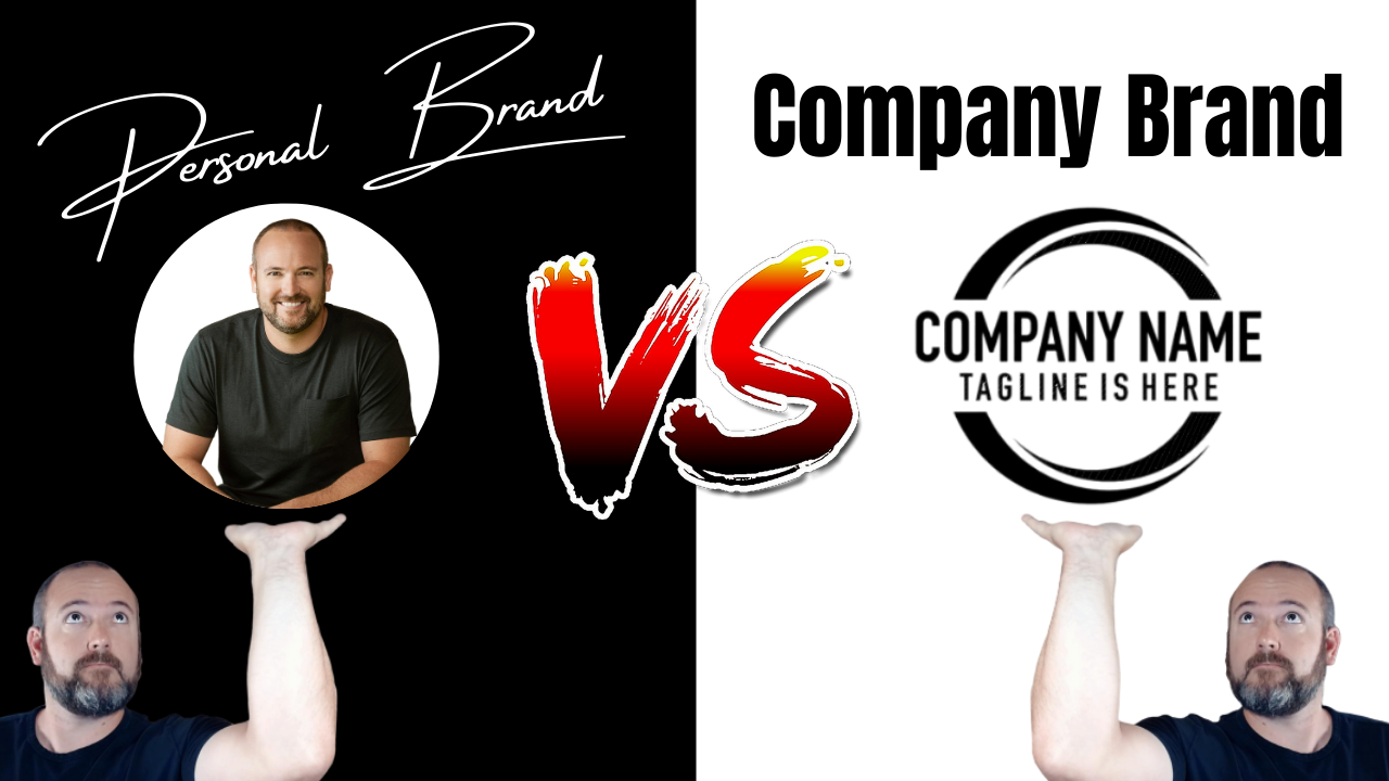 Personal Brand vs. Company Brand