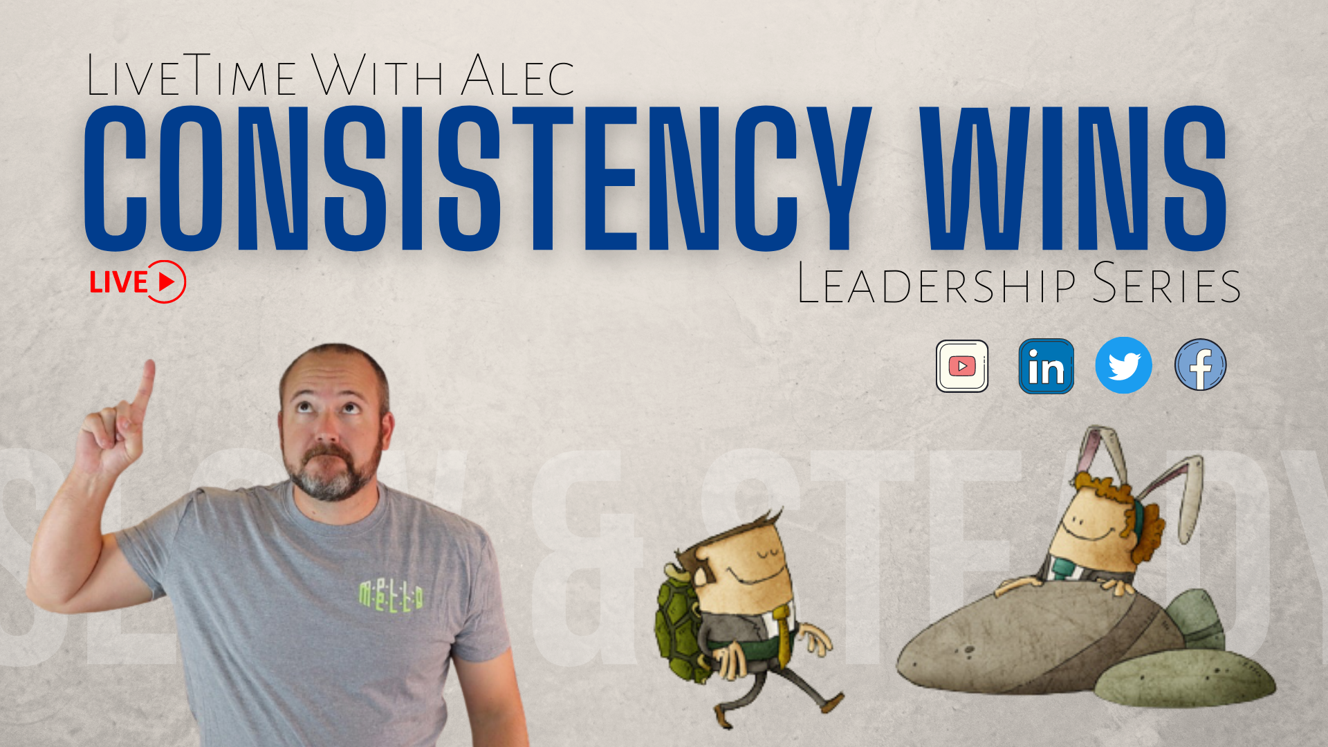 Consistency Wins – Leadership Series