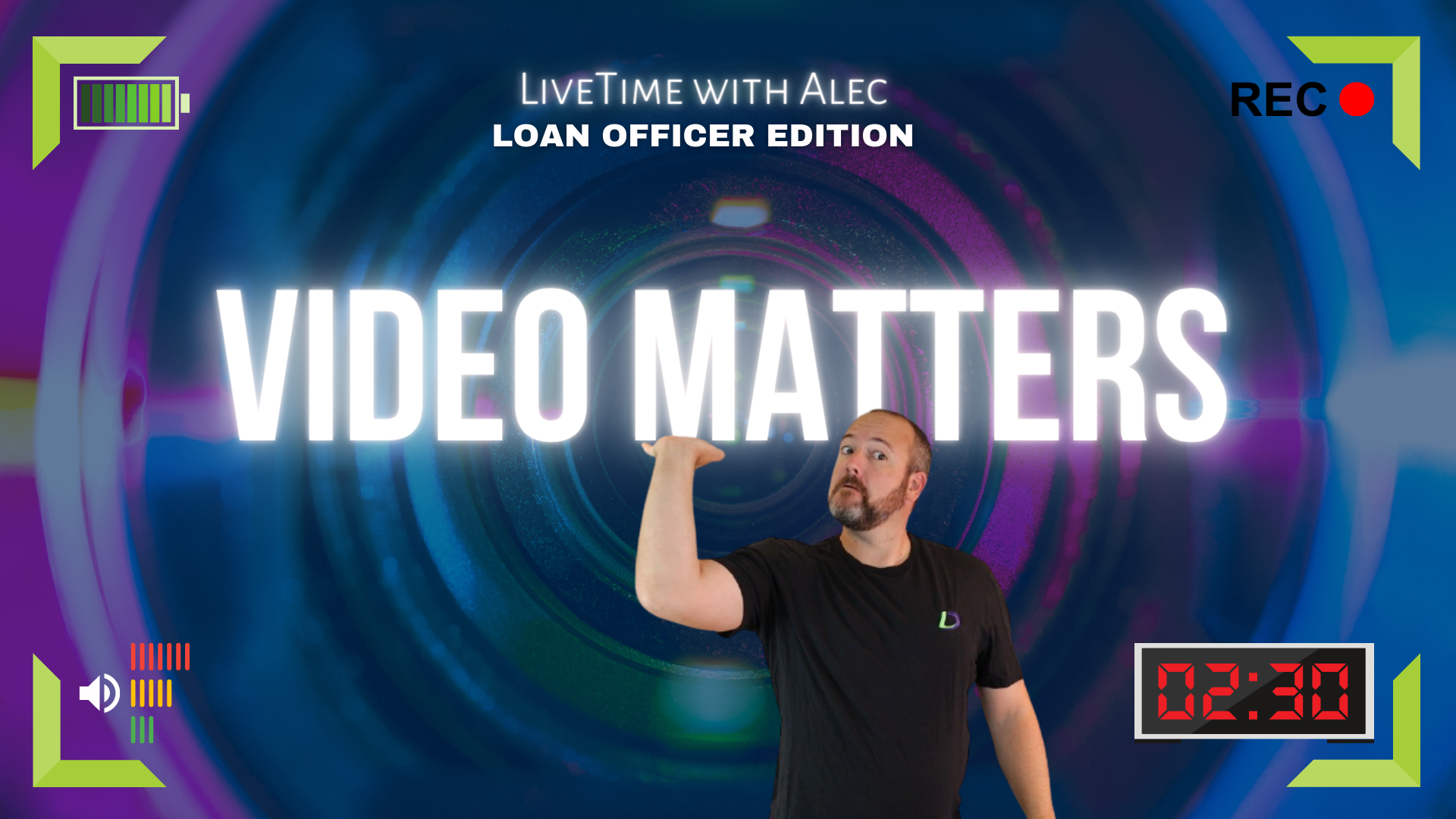 Video Matters – Loan Officer Edition