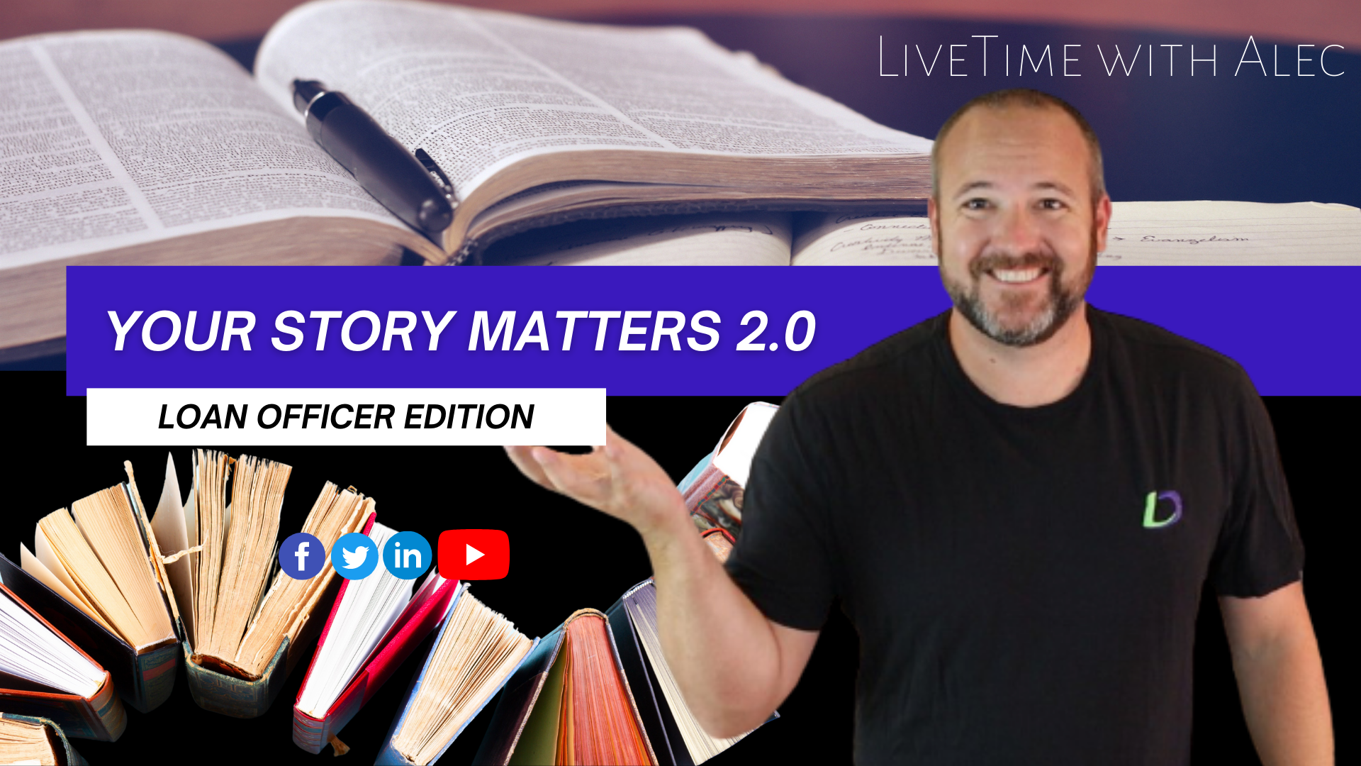 Your Story Matters 2.0 – Loan Officer Edition